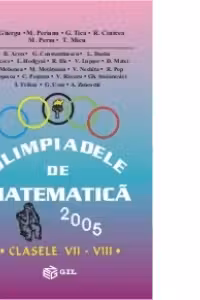 Olimpiadele de Matematica 2005 - Clasele VII-VIII