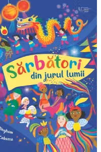 Sarbatori din jurul lumii (Usborne)