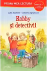 Prima mea lectura. ROBBY SI DETECTIVII. Carte cu pictograme (nivelul 1)