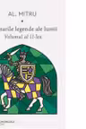 Din marile legende ale lumii. Vol AL II