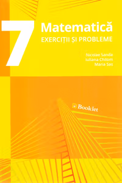 Matematică - Clasa 7 - Exerciții și probleme
