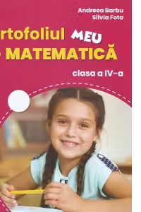 Portofoliul meu de matematica pentru clasa a 4-a