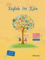 English for kids. Caiet de lucru pentru clasa I (editie color - 2015)
