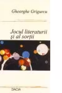 Jocul literaturii si al sortii