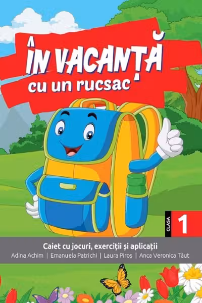 In vacanta cu un rucsac. Clasa 1