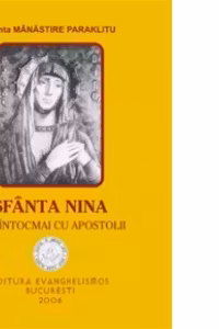 Sfanta Nina cea intocmai cu apostolii