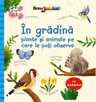 In gradina – plante si animale pe care le poti observa