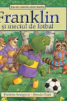 Franklin si meciul de fotbal