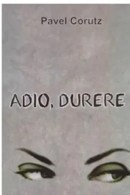 Adio, durere!
