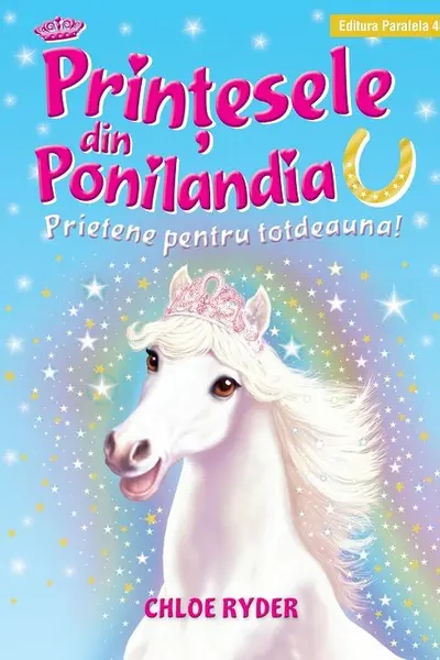Printesele din Ponilandia. Prietene pentru totdeauna