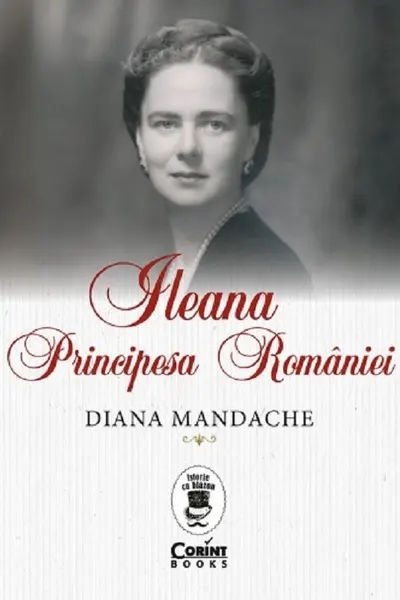 Ileana, Principesa Romaniei