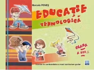 Educatie tehnologica (clasa a III-a)