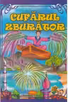 Cufarul Zburator. Repovestire dupa H. C. Andersen