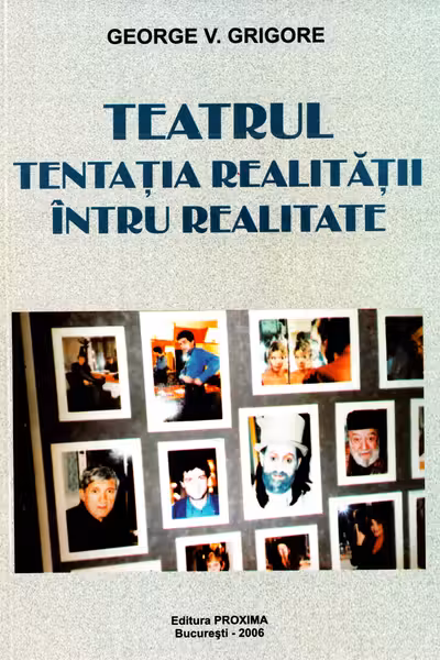 Teatrul, tentația realității întru realitate