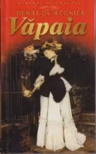 Romanul de dragoste. Vapaia
