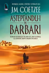 Asteptandu-i pe barbari