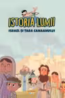 ISTORIA LUMII. ISRAEL SI TARA CANAANULUI
