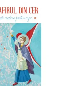 Musafirul din cer. Povestiri pentru copii