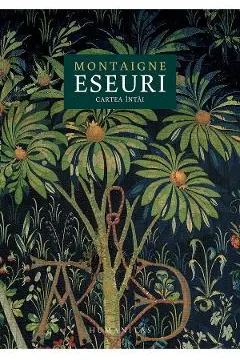 Eseuri. Cartea intai