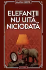 Elefantii nu uita niciodata