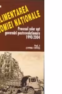 Falimentarea economiei naționale vol.1 (1990-1992)