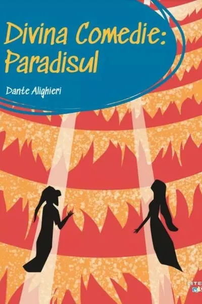 Divina comedie. Paradisul