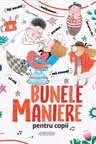 Bunele maniere pentru copii