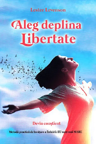 Aleg deplina Libertate