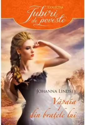 Iubiri de poveste. Vapaia din bratele lui