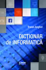 Dicționar de informatică ed.2017