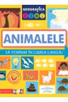 Geografica: Animalele. Să pornim în lumea largă.