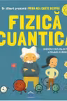 Prima mea carte despre fizica cuantica