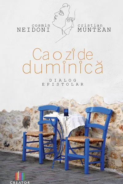 Ca o zi de duminica. Dialog epistolar