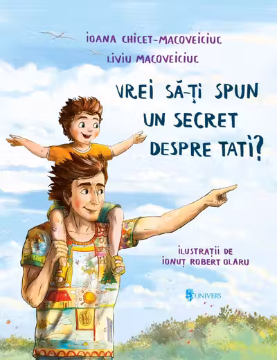 Vrei sa-ti spun un secret despre tati?