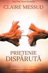 Prietenie disparuta