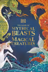 Mythical Beasts and Magical Creatures