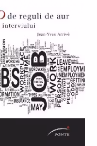 50 de reguli de aur ale interviului