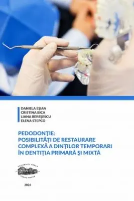 Pedodontie. Posibilitati de restaurare complexa a dintilor temporari in dentitia primara si mixta