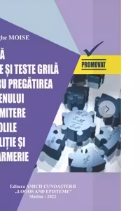 Logica. Teorie si teste-grila pentru pregatirea examenului de admitere in scolile de politie si jandarmerie. Sesiunea din anul 2022
