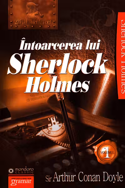 Intoarcerea lui Sherlock Holmes. Volumul I