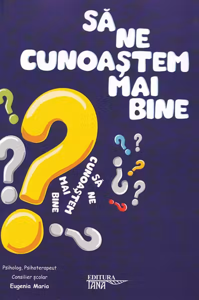 Sa ne cunoastem mai bine