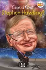 Cine a fost Stephen Hawking?