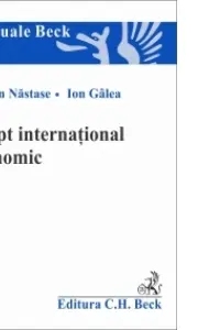 Drept international economic - Adrian Nastase, Ion Galea