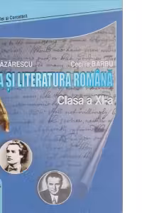 Limba si literatura romana - manual pentru clasa a XI-a