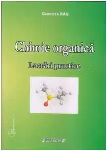 Chimie organica. Lucrari practice