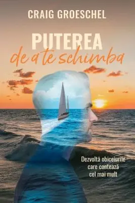 Puterea de a te schimba