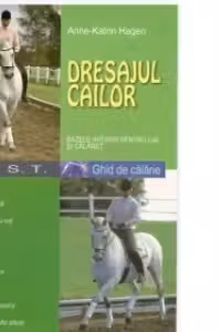Dresajul cailor - bazele initierii pentru cal si calaret