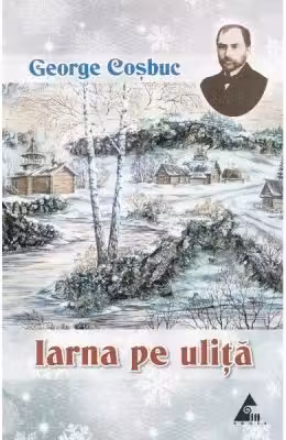 Iarna pe ulita. Poezii