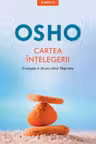 Osho. Introspectiv. CARTEA INTELEGERII