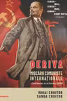 Deriva miscarii comuniste internationale. Consfatuirea de la Moscova (1960)